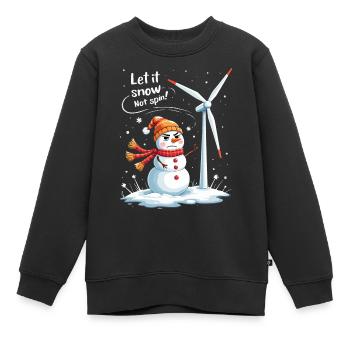 Stopp Windräder - Lasst es schneien, nicht drehen - Kinder Premium Organic Sweatshirt - Schwarz - Vorne - AI Model Kid Female (0cm)