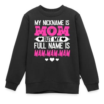 Mama - Kinder Premium Organic Sweatshirt - Schwarz - Vorne - AI Model Kid Female (0cm)