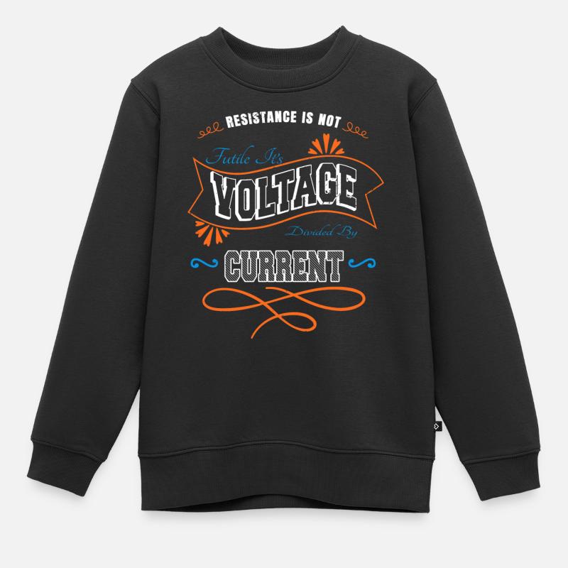 Électricité blagues déclaration citation drôle - Sweat Premium enfant bio - noir