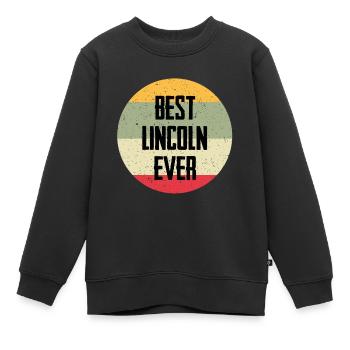 Best Lincoln Ever - Kinder Premium Organic Sweatshirt - Schwarz - Vorne - AI Model Kid Female (0cm)