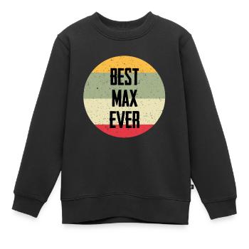 Best Max Ever - Kinder Premium Organic Sweatshirt - Schwarz - Vorne - AI Model Kid Female (0cm)