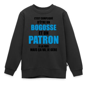 compliqué d'être un bogosse et un patron - Sweat Premium enfant bio - noir - Devant - AI Model Kid Female (0cm)