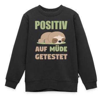 Positiv auf Müde Getestet Faultier - Kinder Premium Organic Sweatshirt - Schwarz - Vorne - AI Model Kid Female (0cm)
