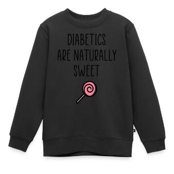 Diabetiker-Spaß-Zitat - Kinder Premium Organic Sweatshirt - Schwarz - Vorne - AI Model Kid Female (0cm)