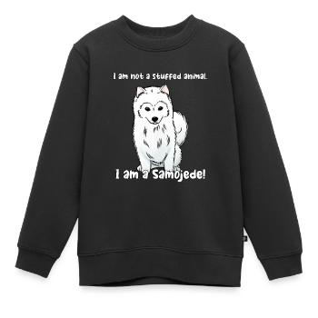 Ich bin kein Kuscheltier. Ich bin ein Samojede! - Kinder Premium Organic Sweatshirt - Schwarz - Vorne - AI Model Kid Female (0cm)