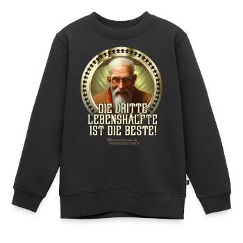 Spruch Dritte Lebenshälfte - Kinder Premium Organic Sweatshirt - Schwarz - Vorne - AI Model Kid Female (0cm)