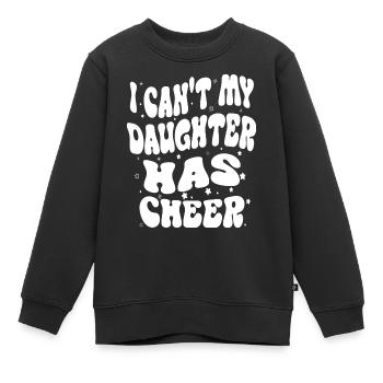 Ich kann nicht, dass meine Tochter eine lustige Tochter hat eine fröhliche Tochter - Kinder Premium Organic Sweatshirt - Schwarz - Vorne - AI Model Kid Female (0cm)