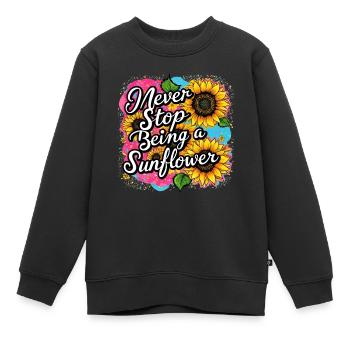 Hör nie auf, ein Sonnenblumen-Design zu sein - Kinder Premium Organic Sweatshirt - Schwarz - Vorne - AI Model Kid Female (0cm)