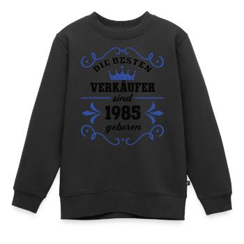 Geburtstag 1985 Verkäufer Kollege Verkauf Geb - Kinder Premium Organic Sweatshirt - Schwarz - Vorne - AI Model Kid Female (0cm)
