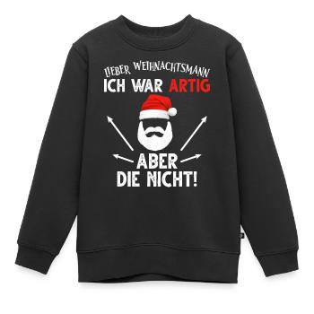 Lieber Weihnachtsmann ich war artig aber die nicht - Kinder Premium Organic Sweatshirt - Schwarz - Vorne - AI Model Kid Female (0cm)