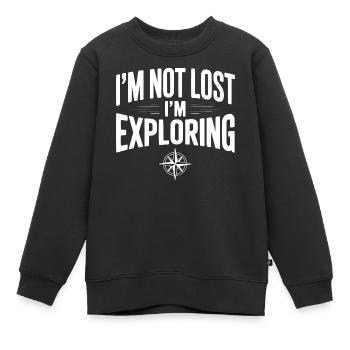 Ich bin nicht verloren, ich erkunde. - Kinder Premium Organic Sweatshirt - Schwarz - Vorne - AI Model Kid Female (0cm)
