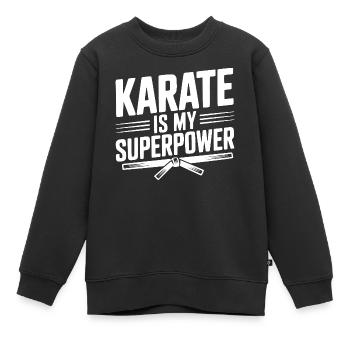 Karate ist meine Superkraft - Kinder Premium Organic Sweatshirt - Schwarz - Vorne - AI Model Kid Female (0cm)