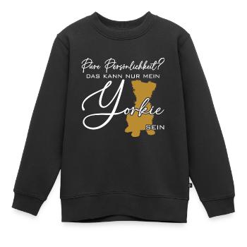 Yorkie Silhouette lustiger Spruch Schreibschrift - Kinder Premium Organic Sweatshirt - Schwarz - Vorne - AI Model Kid Female (0cm)
