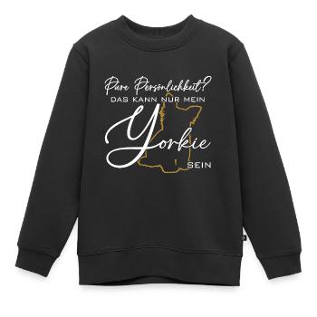 Yorkie Silhouette lustiger Spruch Schreibschrift - Kinder Premium Organic Sweatshirt - Schwarz - Vorne - AI Model Kid Female (0cm)