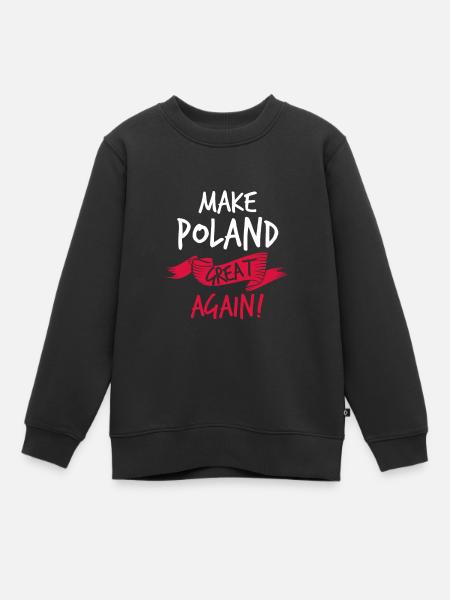 Make Poland Great Again colored - Kinder Premium Organic Sweatshirt - Schwarz