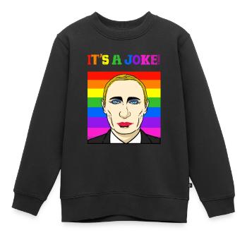 Putin Witz Politiker Satire schwul Pride Geschenk - Kinder Premium Organic Sweatshirt - Schwarz - Vorne - AI Model Kid Female (0cm)