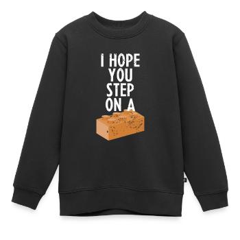Ich hoffe du trittst auf einen Block Hass Geschenk - Kinder Premium Organic Sweatshirt - Schwarz - Vorne - AI Model Kid Female (0cm)