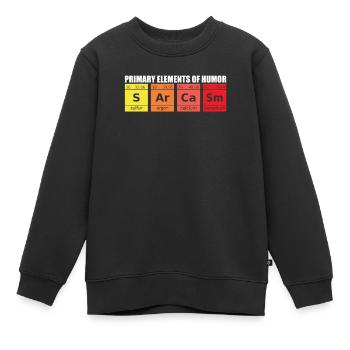 Sarkasmus Humor chemische Buchstaben Spruch - Kinder Premium Organic Sweatshirt - Schwarz - Vorne - AI Model Kid Female (0cm)