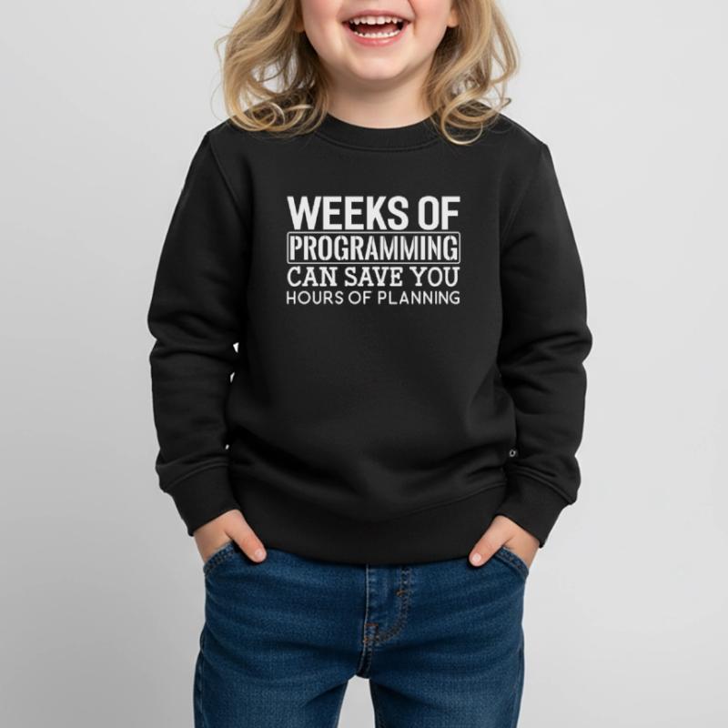 Programmierer Wochen Von Programmieren Kinder Premium Organic Sweatshirt