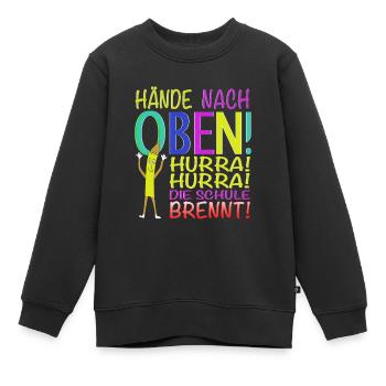 Hurra Hurra die Schule Brennt! - Kinder Premium Organic Sweatshirt - Schwarz - Vorne - AI Model Kid Female (0cm)