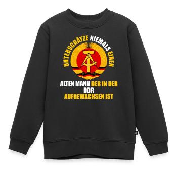 Unterschätz Niemals Alten Mann DDR Ostdeutschland - Kinder Premium Organic Sweatshirt - Schwarz - Vorne - AI Model Kid Female (0cm)