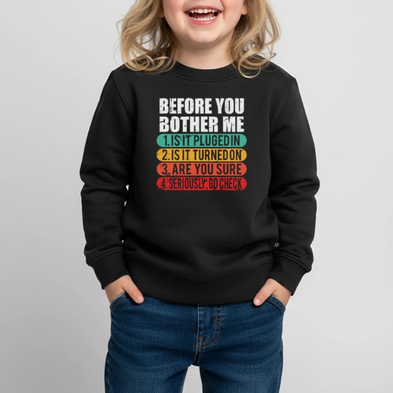 Lustiger technischer Support / Computer Techie Nerd Geschenk Kinder Premium Organic Sweatshirt