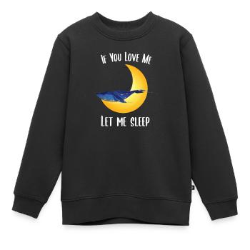 Si tu m'aimes laisse moi dormir baleine - Sweat Premium enfant bio - noir - Devant - AI Model Kid Female (0cm)
