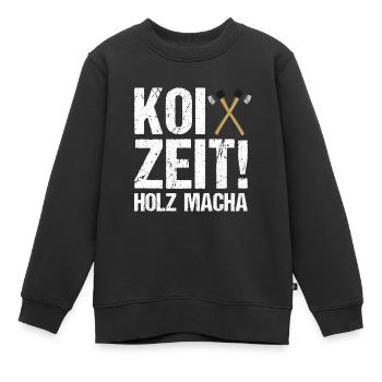 Koi Zeit Holz macha Sprüche Förster Forstwirte - Kinder Premium Organic Sweatshirt - Schwarz - Vorne - AI Model Kid Female (0cm)