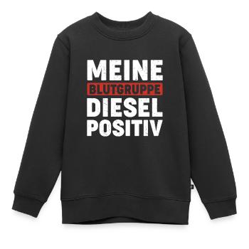 MEINE BLUTGRUPPE DIESEL POSITIV - Kinder Premium Organic Sweatshirt - Schwarz - Vorne - AI Model Kid Female (0cm)
