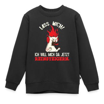 Lass mich Ich will mich da jetzt reinsteigern - Kinder Premium Organic Sweatshirt - Schwarz - Vorne - AI Model Kid Female (0cm)