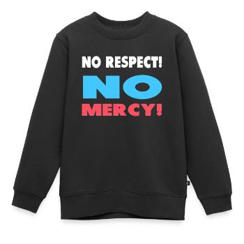 Kein Respekt! Keine Gnade! - Kinder Premium Organic Sweatshirt - Schwarz - Vorne - AI Model Kid Female (0cm)