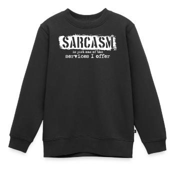 Funny Lustig Sarkasmus Service - Kinder Premium Organic Sweatshirt - Schwarz - Vorne - AI Model Kid Female (0cm)