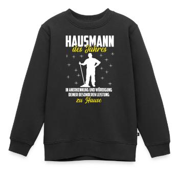 Hausmann des Jahres Geschenk Spruch - Kinder Premium Organic Sweatshirt - Schwarz - Vorne - AI Model Kid Female (0cm)