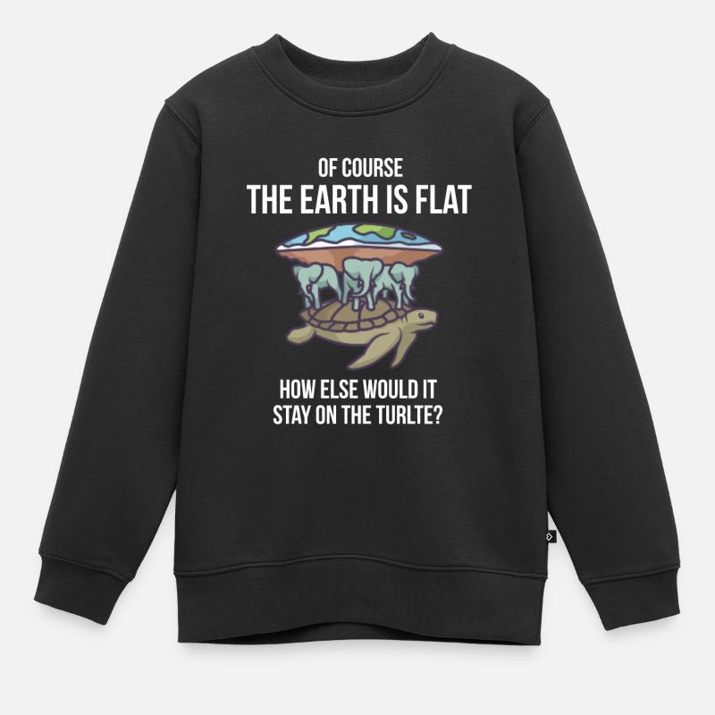 Of course the earth is flat - Turtle - Kinder Premium Organic Sweatshirt - Schwarz