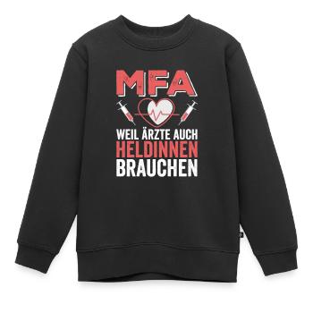 MFA Arzthelferin Lustiger Spruch - Kinder Premium Organic Sweatshirt - Schwarz - Vorne - AI Model Kid Female (0cm)