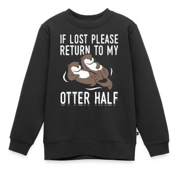 Awesome Otter Design Quote Return Otter Half - Kinder Premium Organic Sweatshirt - Schwarz - Vorne - AI Model Kid Female (0cm)