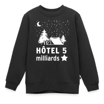 Camping - Hôtel 5 Milliards d'étoiles - Sweat Premium enfant bio - noir - Devant - AI Model Kid Female (0cm)