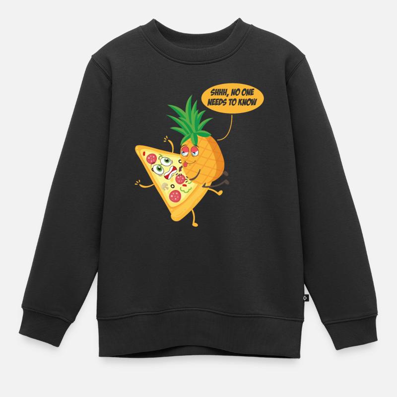 No One Needs To Know Pineapple Pizza Pineapple On - Sweat Premium enfant bio - noir