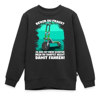 Bevor du fragst ja das ist mein Scooter E-Scooter - Kinder Premium Organic Sweatshirt - Schwarz - Vorne - AI Model Kid Female (0cm)