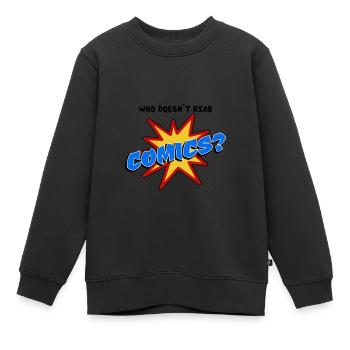 Qui ne lit pas la bande dessinée - Sweat Premium enfant bio - noir - Devant - AI Model Kid Female (0cm)