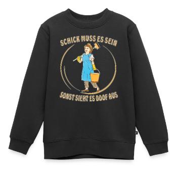FRAU PUTZEN SCHICK MUSS ES SEIN - Kinder Premium Organic Sweatshirt - Schwarz - Vorne - AI Model Kid Female (0cm)