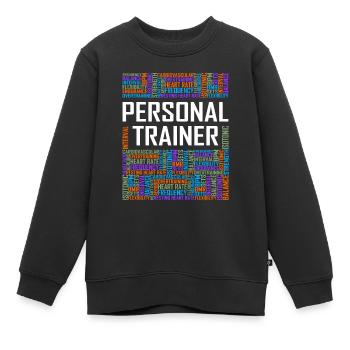 Personal Trainer - Worte - Kinder Premium Organic Sweatshirt - Schwarz - Vorne - AI Model Kid Female (0cm)