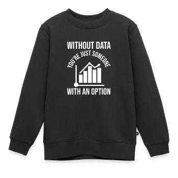 Data Science Analyst Data Scientist - Kinder Premium Organic Sweatshirt - Schwarz - Vorne - AI Model Kid Female (0cm)