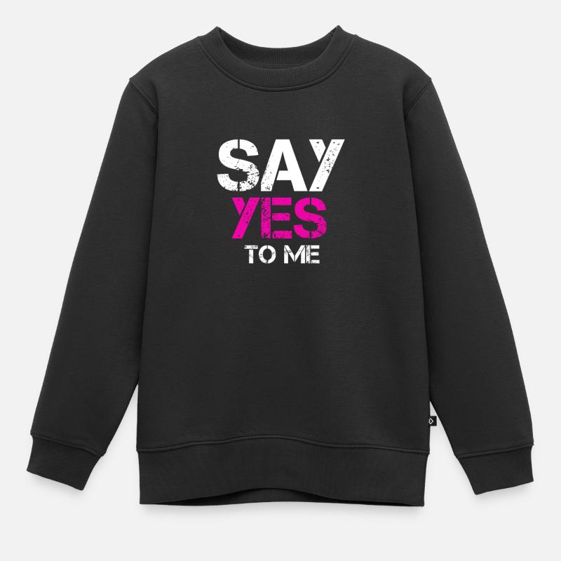 Dis moi oui bébé dis oui fais une demande en mariage - Sweat Premium enfant bio - noir
