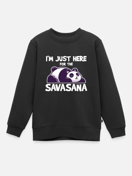 Je suis ici pour l'exercice Savasana Yoga Panda - Sweat Premium enfant bio - noir