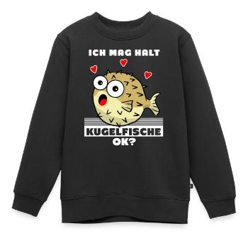 Kugelfisch - Ich mag Kugelfische - Kinder Premium Organic Sweatshirt - Schwarz - Vorne - AI Model Kid Female (0cm)
