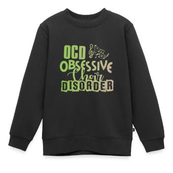 Obsessive Chor Störung Chor Chor Musik Geschenk - Kinder Premium Organic Sweatshirt - Schwarz - Vorne - AI Model Kid Female (0cm)
