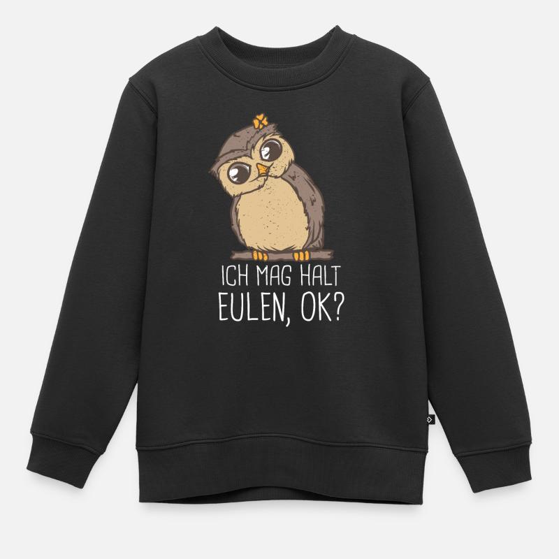 Nachteule ich mag halt Eulen ok? Eule Liebhaber - Kinder Premium Organic Sweatshirt - Schwarz