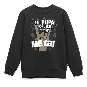 Mit Papa höre ich immer Metal, lustig, heavy metal - Kinder Premium Organic Sweatshirt - Schwarz - Vorne - AI Model Kid Female (0cm)