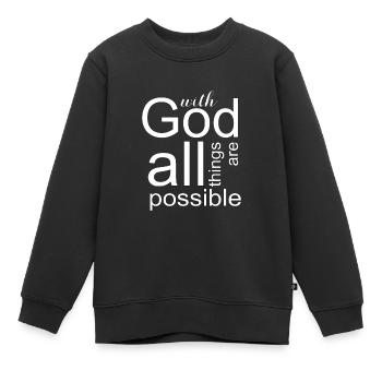 Christliches Design mit Gott Alles Mögliche - Kinder Premium Organic Sweatshirt - Schwarz - Vorne - AI Model Kid Female (0cm)